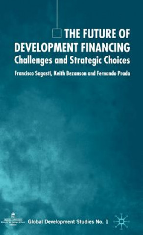 Kniha Future of Development Financing Fernando Prada