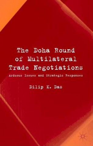 Book Doha Round of Multilateral Trade Negotiations Dilip K. Das