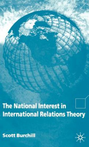 Książka National Interest in International Relations Theory Scott Burchill