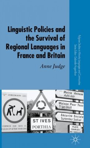 Książka Linguistic Policies and the Survival of Regional Languages in France and Britain Anne Judge