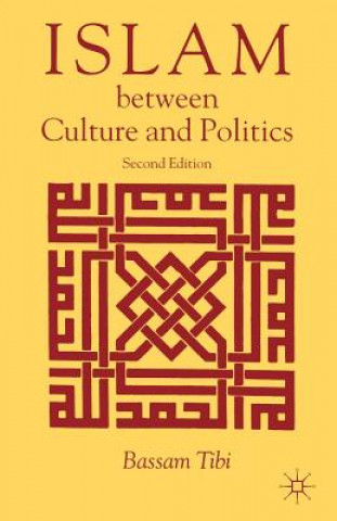 Carte Islam Between Culture and Politics Bassam Tibi