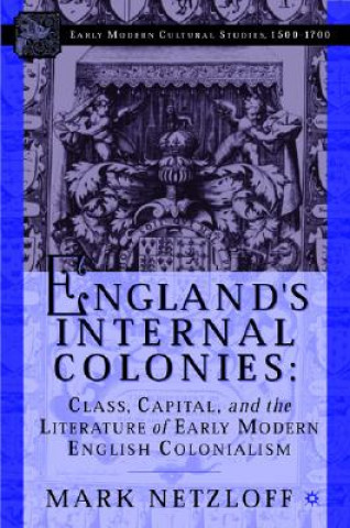 Carte England's Internal Colonies Mark Netzloff