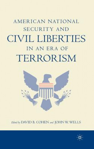 Könyv American National Security and Civil Liberties in an Era of Terrorism D. Cohen