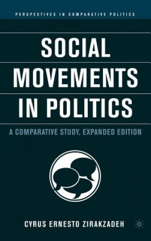 Carte Social Movements in Politics Cyrus Ernesto Zirakzadeh