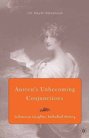 Книга Austen's Unbecoming Conjunctions Jill Heydt-Stevenson
