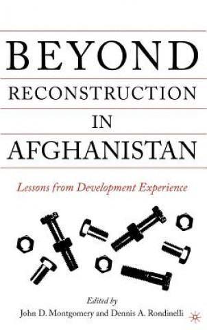 Livre Beyond Reconstruction in Afghanistan J. Montgomery