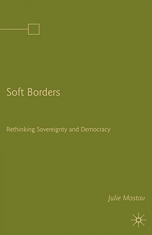 Kniha Soft Borders Julie Mostov