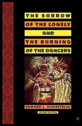 Kniha Sorrow of the Lonely and the Burning of the Dancers Edward L. Schieffelin