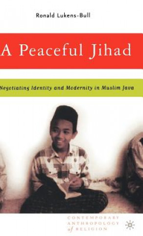 Kniha Peaceful Jihad Ronald Lukens-Bull