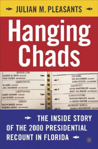 Kniha Hanging Chads Julian Pleasants