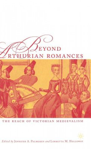 Könyv Beyond Arthurian Romances J. Palmgren