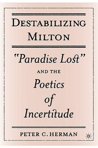 Carte Destabilizing Milton Peter C. Herman