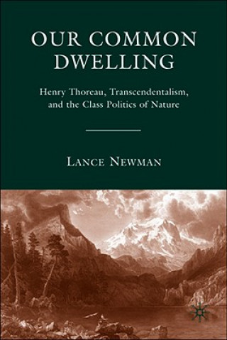 Knjiga Our Common Dwelling Lance Newman