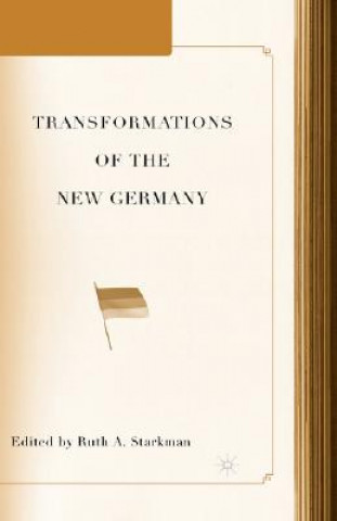 Książka Transformations of the New Germany R. Starkman