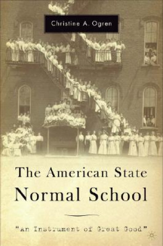 Book American State Normal School Christine A. Ogren