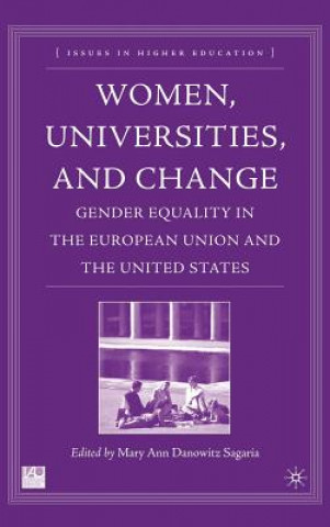 Kniha Women, Universities, and Change M. Sagaria