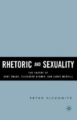 Книга Rhetoric and Sexuality Peter Nickowitz