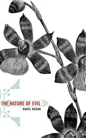 Carte Nature of Evil Daryl Koehn