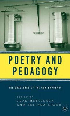 Kniha Poetry and Pedagogy J. Retallack