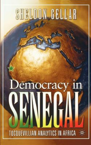 Könyv Democracy in Senegal Sheldon Gellar