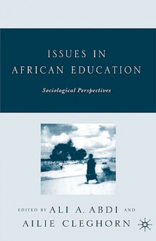 Könyv Issues in African Education A. Abdi