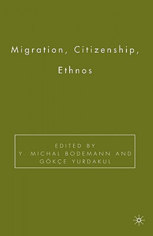 Buch Migration, Citizenship, Ethnos Y. Bodemann