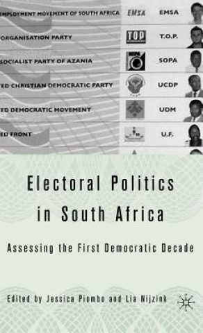 Book Electoral Politics in South Africa J. Piombo