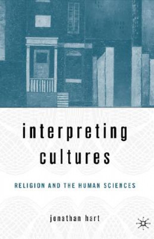 Buch Interpreting Cultures Jonathan Hart