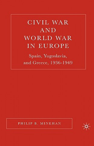 Buch Civil War and World War in Europe Philip Minehan