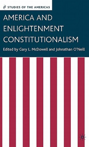 Könyv America and Enlightenment Constitutionalism G. Mcdowell