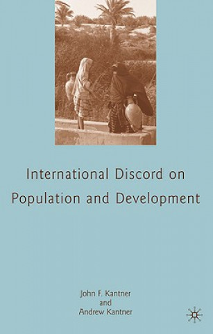 Książka Struggle for International Consensus on Population and Development John F. Kantner