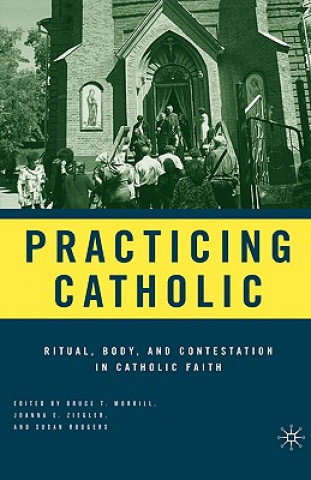 Kniha Practicing Catholic B. Morrill