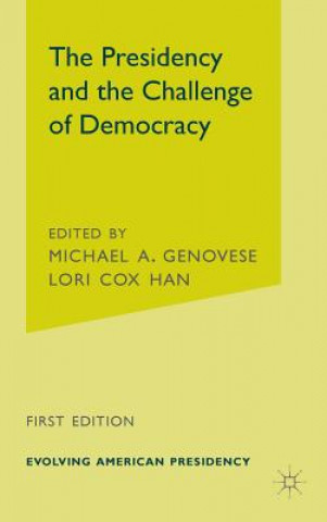 Knjiga Presidency and the Challenge of Democracy M. Genovese