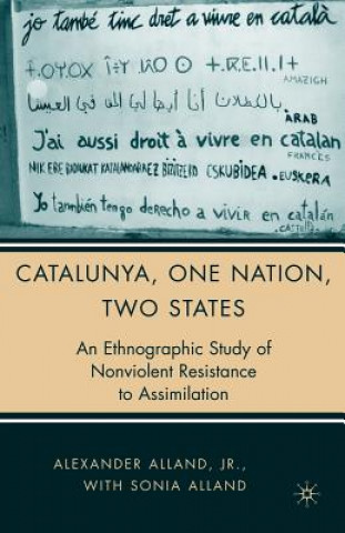 Book Catalunya, One Nation, Two States Alexander Alland