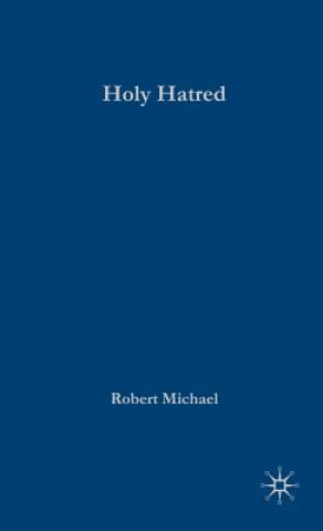 Knjiga Holy Hatred Robert Michael