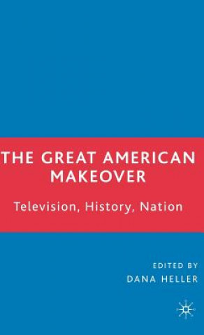 Kniha Great American Makeover D. Heller