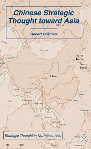 Carte Chinese Strategic Thought toward Asia Gilbert Rozman