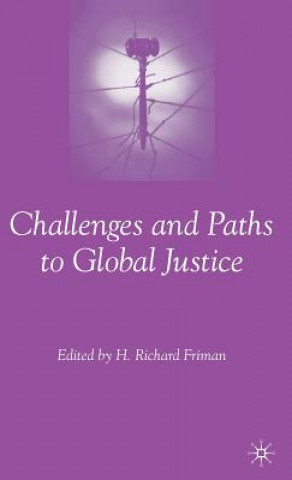 Książka Challenges and Paths to Global Justice H. Friman