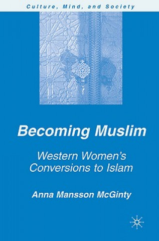 Kniha Becoming Muslim Anna Mansson McGinty