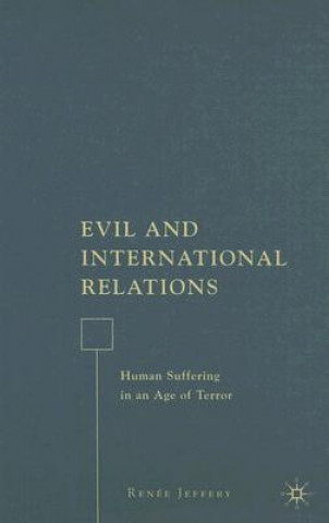Carte Evil and International Relations Renee Jeffery