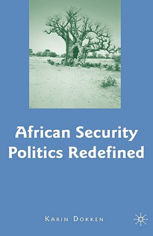 Carte African Security Politics Redefined Karin Dokken