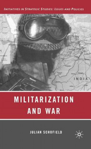 Livre Militarization and War Julian Schofield