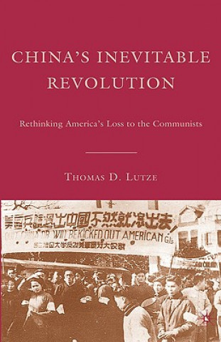 Könyv China's Inevitable Revolution Thomas Lutze
