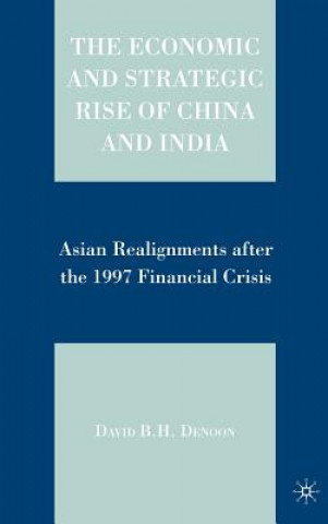 Könyv Economic and Strategic Rise of China and India David Denoon