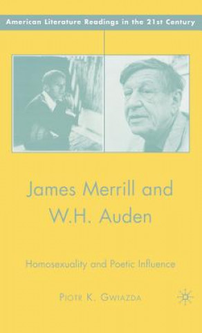 Kniha James Merrill and W.H. Auden Piotr K. Gwiazda