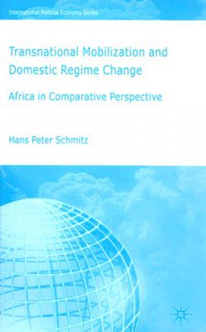 Kniha Transnational Mobilization and Domestic Regime Change Hans Peter Schmitz