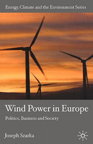 Kniha Wind Power in Europe Joseph Szarka