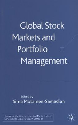 Knjiga Global Stock Markets and Portfolio Management Sima Motamen-Samadian