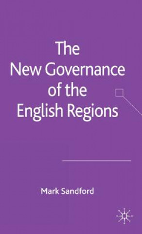 Carte New Governance of the English Regions Mark Sandford
