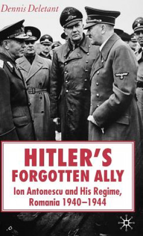 Книга Hitler's Forgotten Ally Dennis Deletant